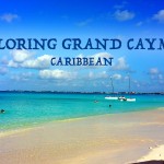 7 Cool Things To Do & 1 To Skip in The Cayman Islands