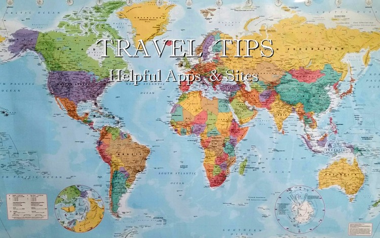 travel tips.awesome apps.helpfulsites